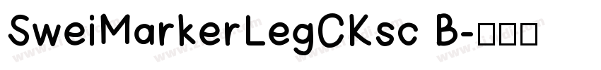 SweiMarkerLegCKsc B字体转换